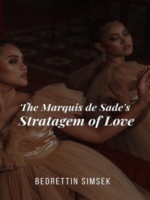 cover image of The Marquis de Sade's Stratagem of Love